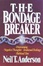 Cover of The Bondage Breaker