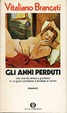 Cover of Gli anni perduti