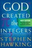 God Created the Integers : The Mathematical Breakthroughs That Changed History