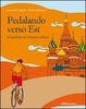 Cover of Pedalando verso est