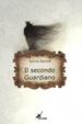 Cover of Il secondo guardiano