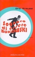 Cover of Sognavo di essere Bukowsky