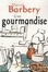 Cover of Une gourmandise