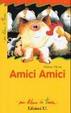Cover of Amici amici