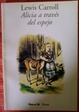 Cover of Alicia a través del espejo y todo lo que ella encontró allí