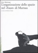 Cover of L'organizzazione dello spazio nel «Faust» di Murnau