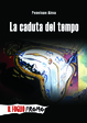 Cover of La caduta del tempo