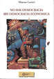 Cover of No hay democracia sin democracia económica