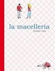 Cover of La Macelleria