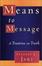 Cover of "Means to Message"