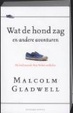 Cover of Wat de hond zag en andere avonturen