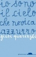 Cover of Io sono il cielo che nevica azzurro