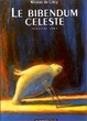 Cover of Le Bibendum céleste. tome 2