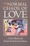 Cover of The Normal Chaos of Love