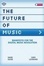 Cover of "The Future of Music"