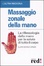 Cover of Massaggio zonale della mano