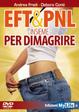 Cover of EFT & PNL insieme per dimagrire. Con DVD