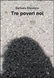 Cover of Tre poveri noi
