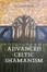 Cover of Advanced Celtic Shamanism