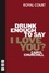 Cover of Drunk Enough to Say I Love You?