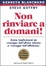 Cover of Non rinviare a domani!