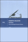 Scrivere Con un decalogo di Susanna Tamaro