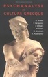 Cover of Psychanalyse et culture grecque