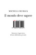 Cover of Il mondo deve sapere