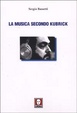 Cover of La musica secondo Kubrick