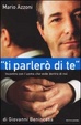 Cover of Ti parlerò di te