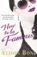 Cover of How to be Famous