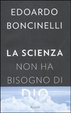 Cover of La scienza non ha bisogno di Dio