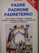 Cover of Padre padrone padreterno
