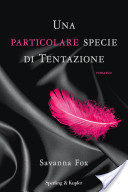 Più riguardo a Una particolare specie di tentazione