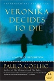 Veronika Decides to Die : A Novel of Redemption (P.S.)
