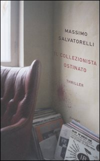 Image of Il collezionista ostinato