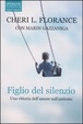 Cover of Figlio del silenzio