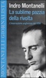 Cover of La sublime pazzia della rivolta