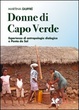 Cover of Donne di Capo Verde