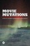 Cover of "Movie Mutations"