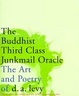 Cover of The Buddhist Third Class Junkmail Oracle