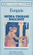 Cover of Medea - Troiane - Baccanti