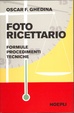 Cover of Foto ricettario. Formule. Procedimenti. Tecniche