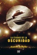 Cover of La ciudad de la oscuridad