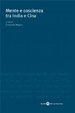 Cover of Mente e coscienza tra India e Cina