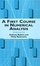 Cover of A First Course in Numerical Analysis