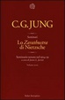 Cover of Lo Zarathustra di Nietzsche: seminario tenuto nel 1934-39