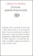 Cover of Scienza, quindi democrazia