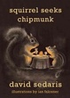 Cover of Squirrel Seeks Chipmunk