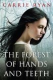 The Forest of Hands and Teeth